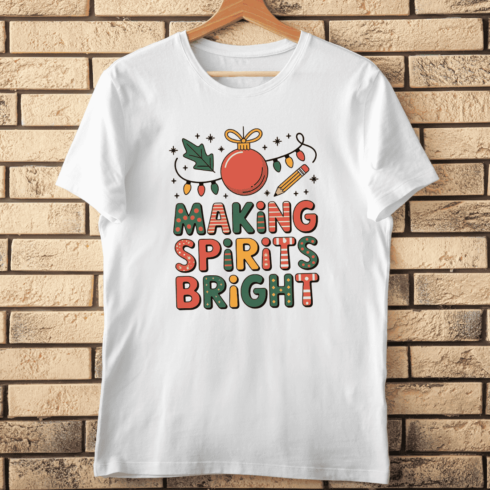 Making Spirits Bright Holiday Quote T-Shirt Design cover image.