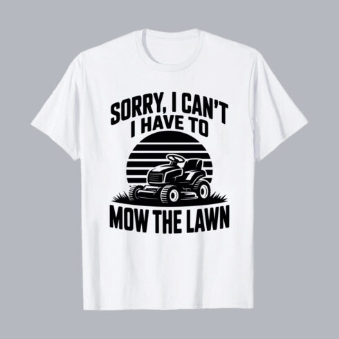 Sorry I Can’t I Have Lawn PNG EPS 10 Love T shirt Design cover image.
