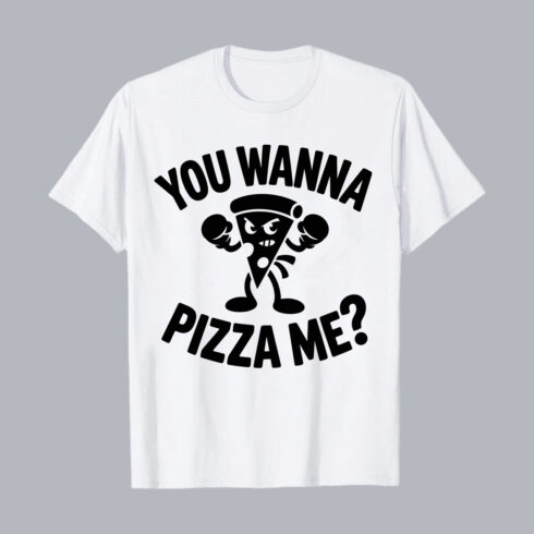 You Wanna Pizza Me Funny Cartoon PNG EPS 10 Love T shirt Design cover image.