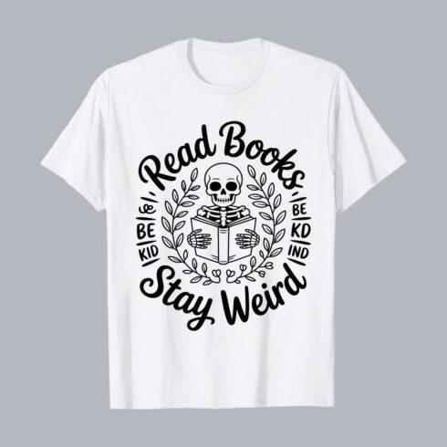 Read Books Stay Weird Skull Illustration Design PNG EPS 10 Love T shirt Design cover image.