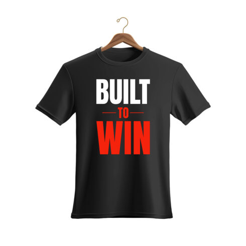 Built to Win – Motivational Typography T-Shirt Design cover image.
