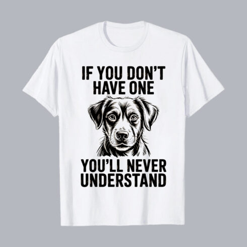If You Don’t Have Dog Quote PNG PSD Love T shirt Design cover image.