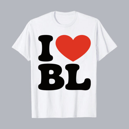 I Love BL Bold Typography Heart Design PNG EPS 10 Love T shirt Design cover image.