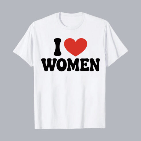 I Love Women Bold Typography Quote PNG EPS 10 Love T shirt Design cover image.