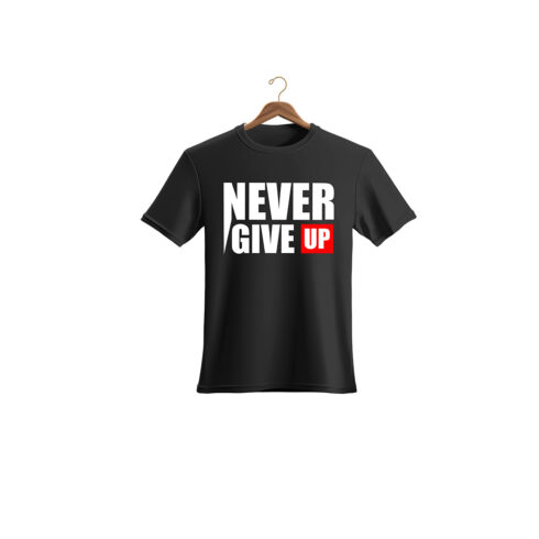 Never Give Up – Bold Motivational Typography T-Shirt Design cover image.