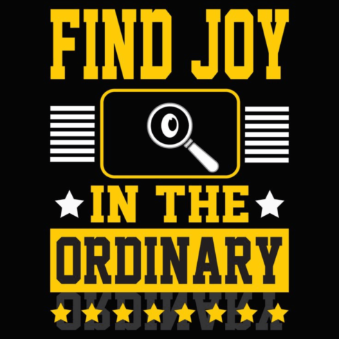 Find Joy In The Ordinary – Creative Motivational Typography Vector Illustration cover image.