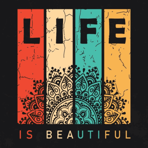 Life Is Beautiful Mandala Art Design cover image.