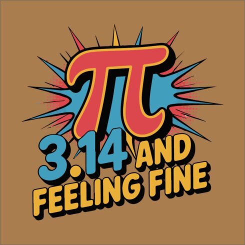 Pi 314 And Feeling Fine Shirt cover image.