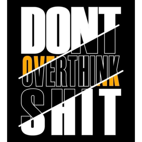 Don’t Overthink – Bold Modern Typographic Vector Design cover image.