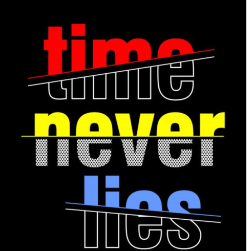 Time Never Lies – Modern Streetwear Sliced Typographic Vector cover image.