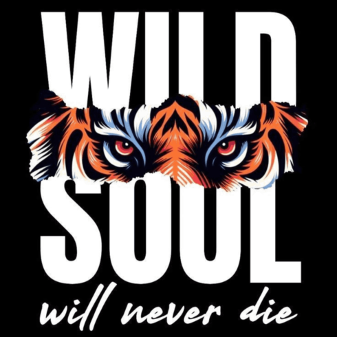 Wild Soul Will Never Die – Urban Tiger Eyes Vector T-Shirt Design cover image.