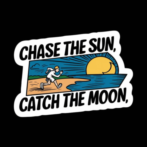 Chase the Sun Catch the Moon – Retro Adventure Sticker Graphic cover image.