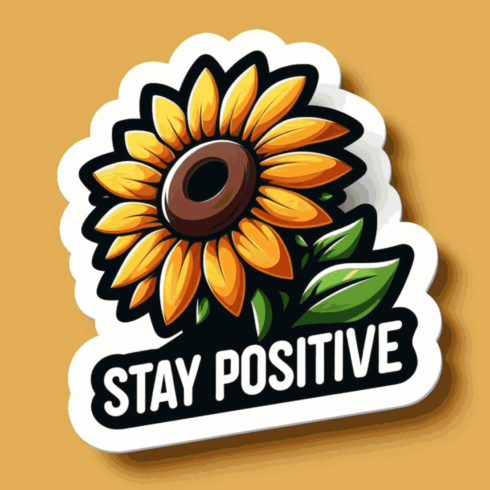"Stay Positive" Sunflower Sticker – Vibrant Floral Motivational Vector Art cover image.