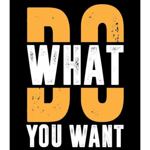 "Do What You Want" Urban Typography – Distressed Motivational Streetwear Graphic cover image.
