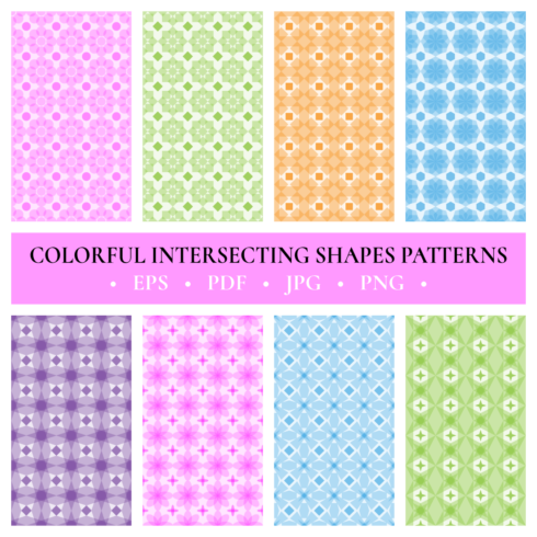 Colorful Intersecting Shapes Seamless Patterns - 8 Flat Abstract Repeatable Patterns in Eps, Pdf, Png, Jpg Formats cover image.