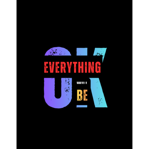 Everything Will BE OK T shirt Design cover image.