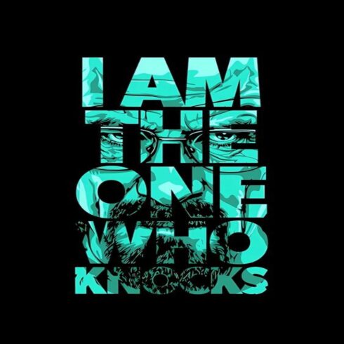 'I AM THE ONE WHO KNOCKS' t shirt design cover image.