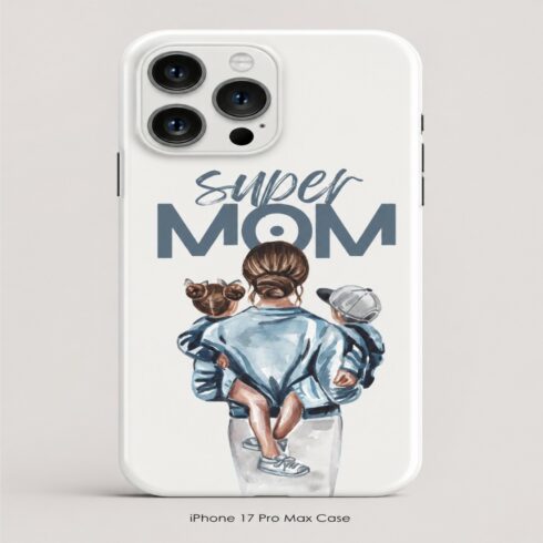 super mom iPhone17 Promax cover design cover image.