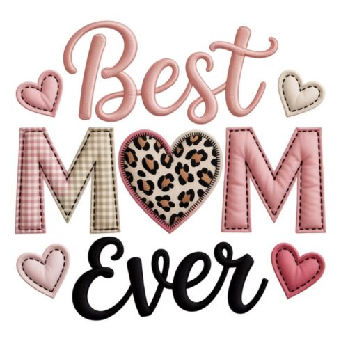 Best Mom Ever Patchwork Embroidery - Leopard Print Mother's Day T-Shirt Design cover image.