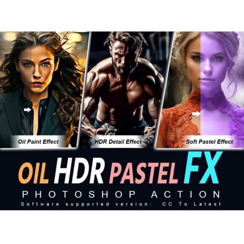 Oil HDR Pastel FX Photoshop Action cover image.