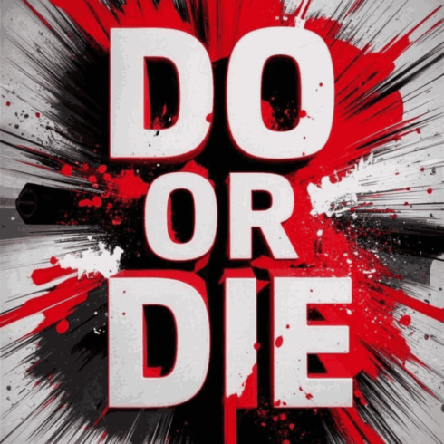 DO OR DIE – Grunge Motivational Typography Poster cover image.
