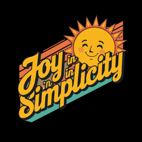 Vintage Retro Joy In Simplicity T-Shirt Design cover image.