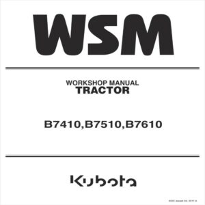 Kubota B7410 B7510 and B7610 Tractors Workshop Manual cover image.