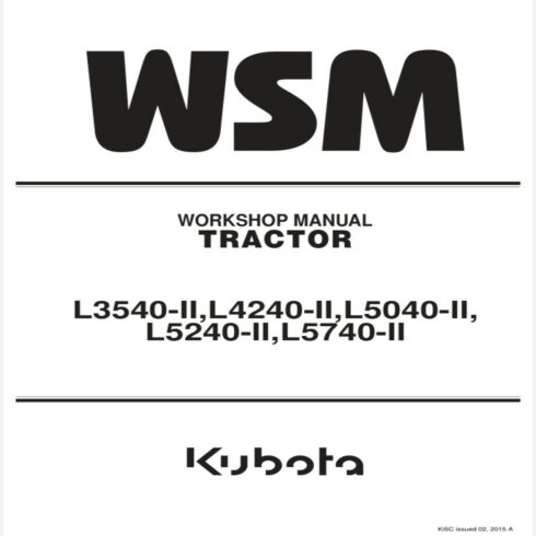 KUBOTA L3540-2 L4240-2 L5040-2 L5240-2 L5740-2 SERVICE REPAIR WORKSHOP MANUAL cover image.