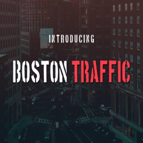 Boston Traffic Font - Free Bold Gritty Stencil Display Typeface cover image.