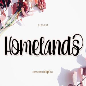 Homelands Calligraphy Font – Romantic Script Font with Swashes & Glyphs cover image.