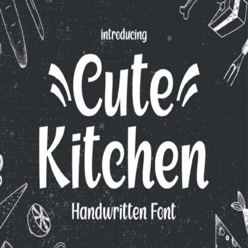Cute Kitchen Font – Free Commercial Handwritten Script for Canva & Cricut cover image.