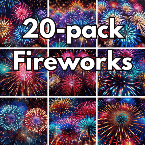 20-Pack Fireworks Stock Photos, Festive Night Sky Backgrounds and Celebration Digital Papers cover image.