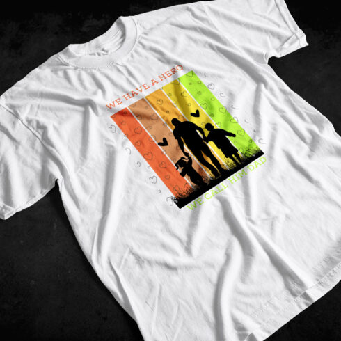We Have a Hero We Call Him Dad Design – Retro Father's Day Graphic cover image.