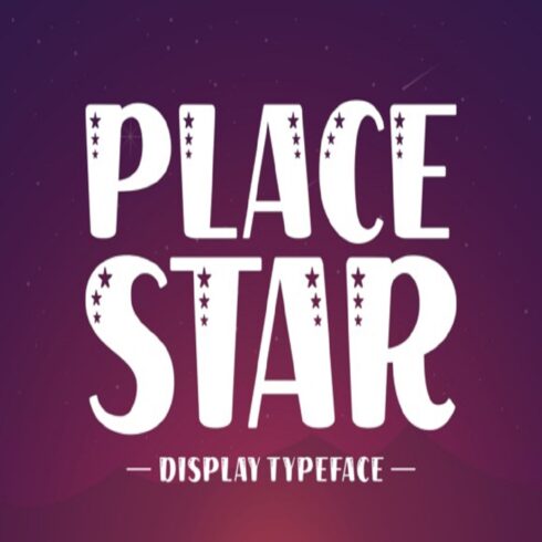 Place Star Font – Free Chic Display Font for Commercial Use cover image.