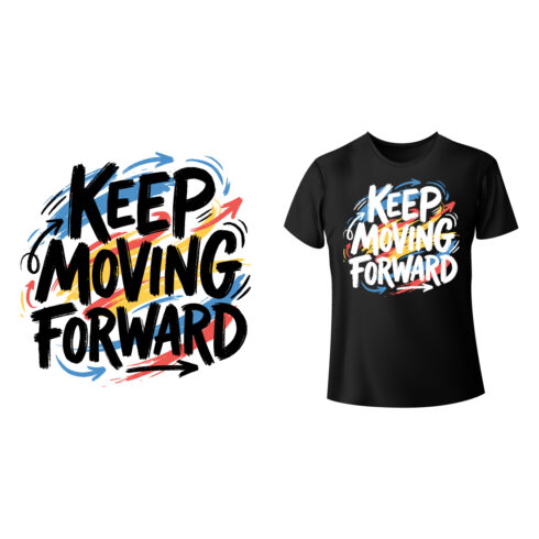 Keep Moving Forward Inspirational Typography Design cover image.