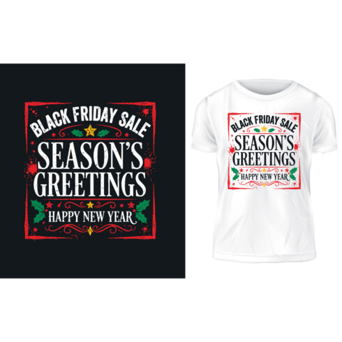 Black Friday Sale Season's Greetings Happy New Year Vintage Distressed Typography T-Shirt Vector Design Template cover image.
