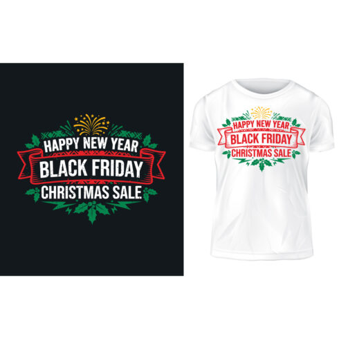 Happy New Year Black Friday Christmas Sale Vintage Typography T-Shirt Vector Design Template with Ribbon and Fireworks cover image.