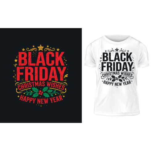 Black Friday Christmas Wishes Happy New Year Vintage Typography T-Shirt Vector Design Template cover image.