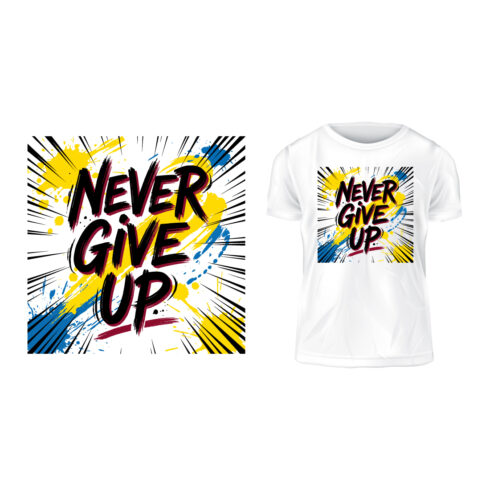 Never Give Up Motivational Typography Design cover image.