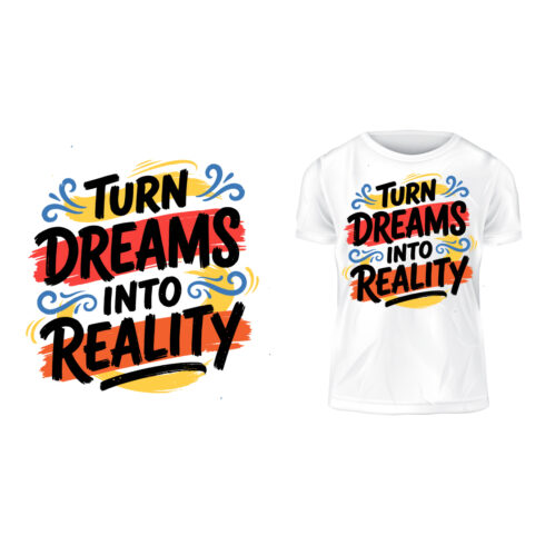 Turn Dreams Into Reality Motivational Typography cover image.