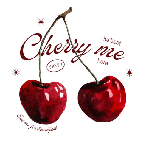 Watercolor Style Cherry Me Here Fresh Breakfast Fruit Graphic Tee cover image.