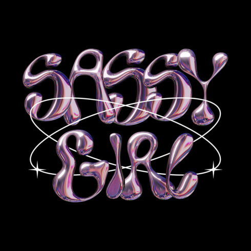 Sassy Girl Metallic Chrome Typography Design – Y2K Liquid Metal Aesthetic cover image.