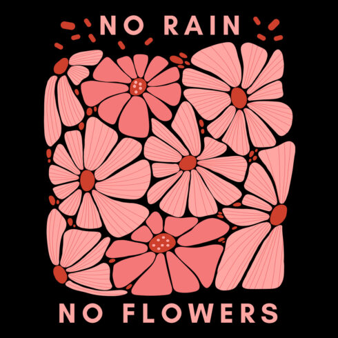 Pink Daisy Floral Pattern No Rain No Flowers Motivational Graphic cover image.