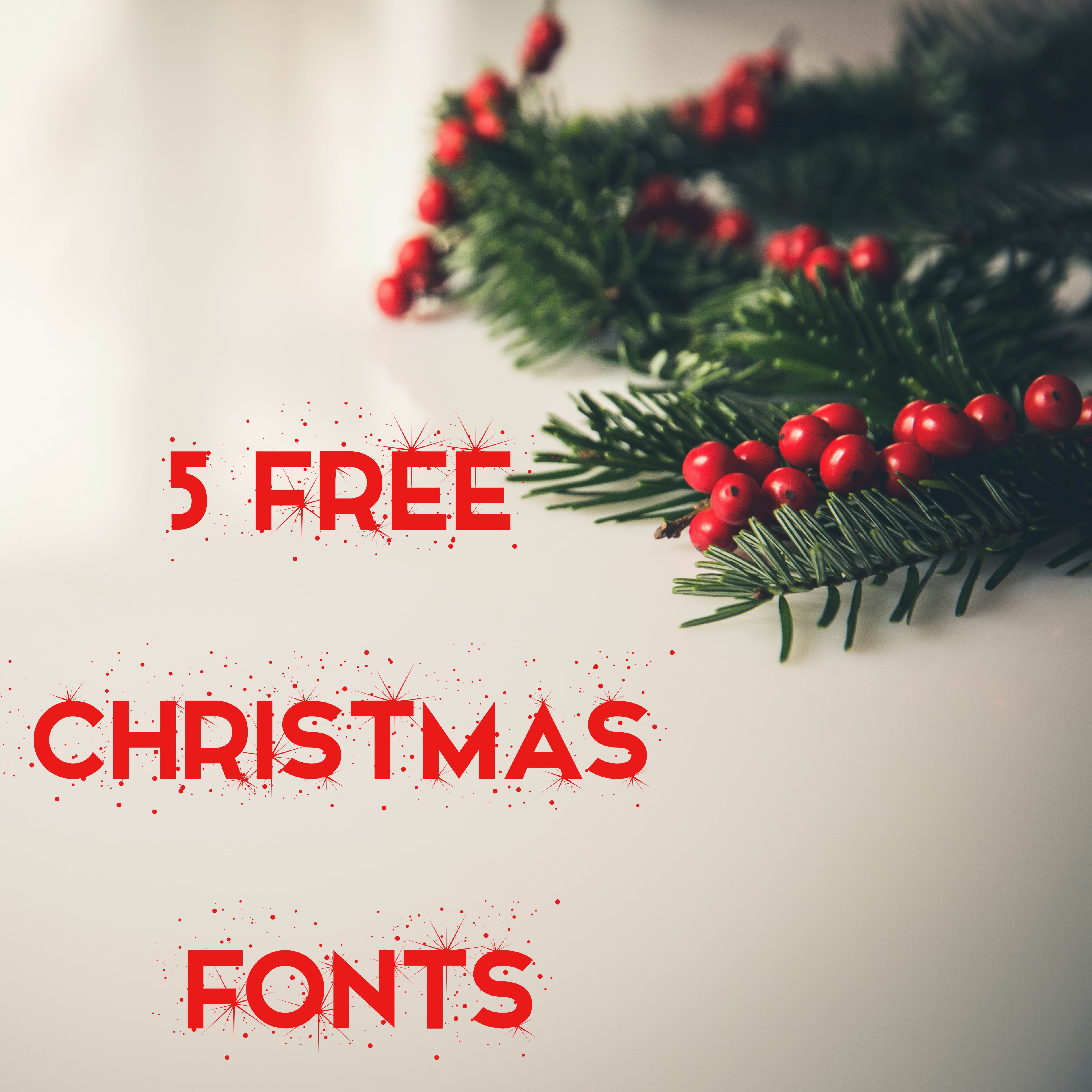5 Free Christmas Fonts