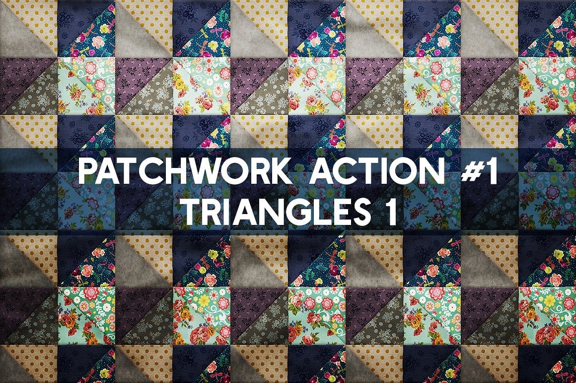 Patchwork Actions Triangles.