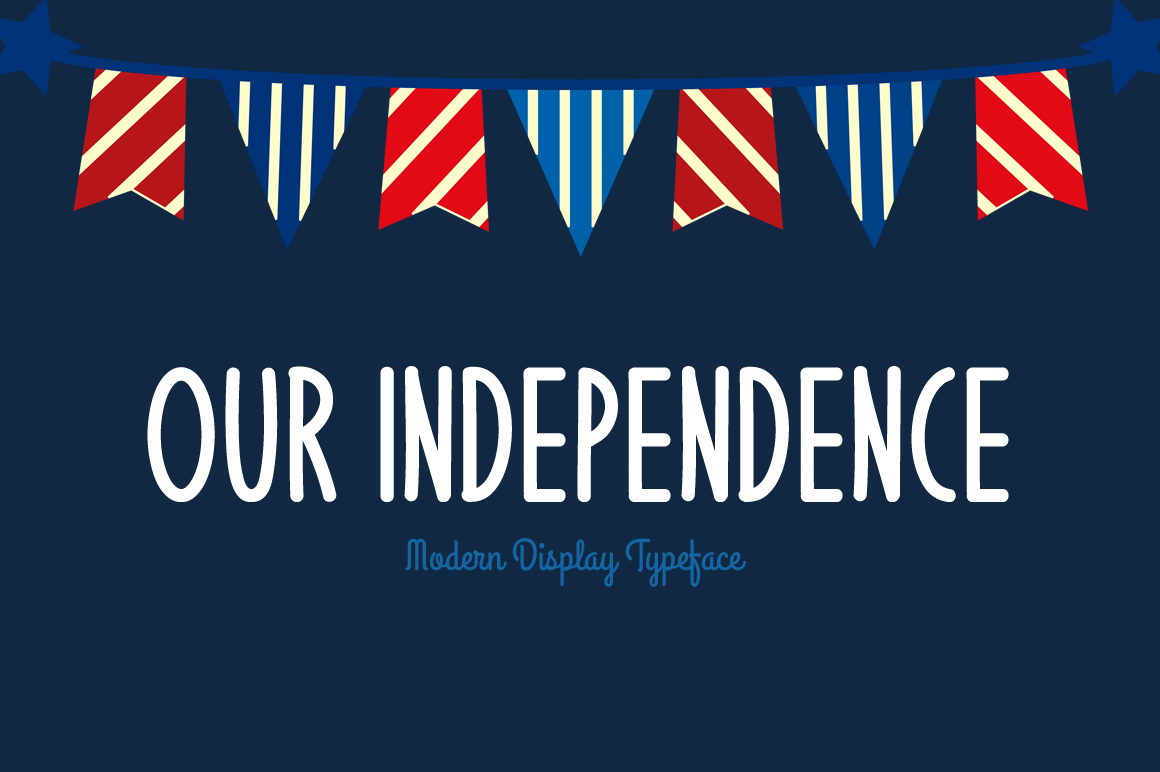 Our Independence modern display font