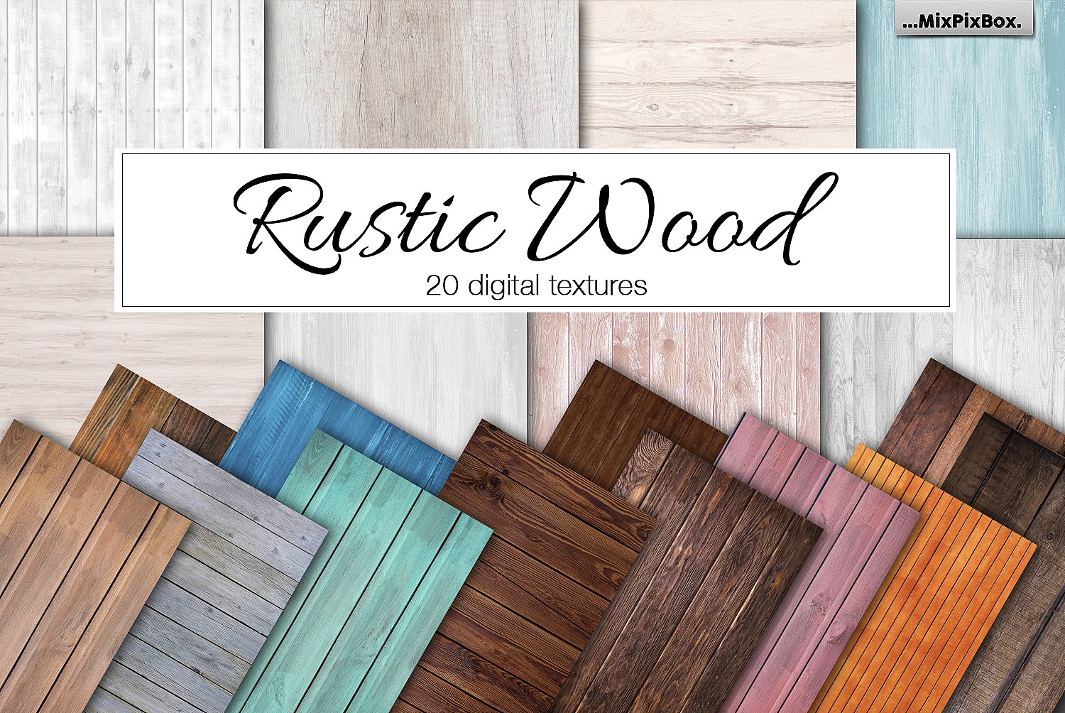 20 Rustic Wood Digital Textures