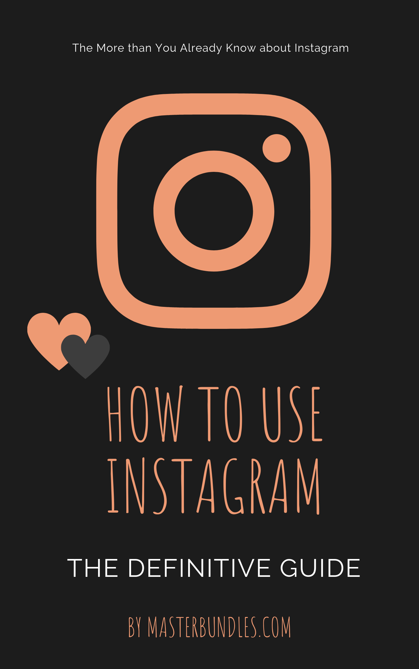 How to Use Instagram: The Definitive Guide - eBook