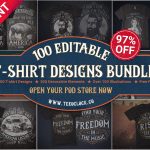 100 T-Shirt Design Bundle Mega Collection - $19