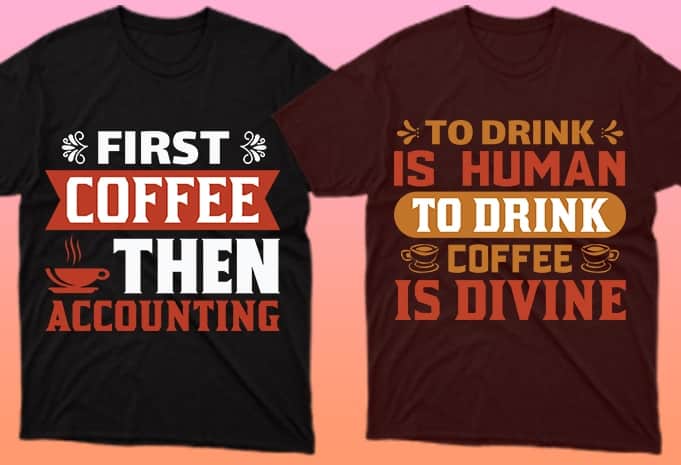 Thematic T-shirts about coffee.